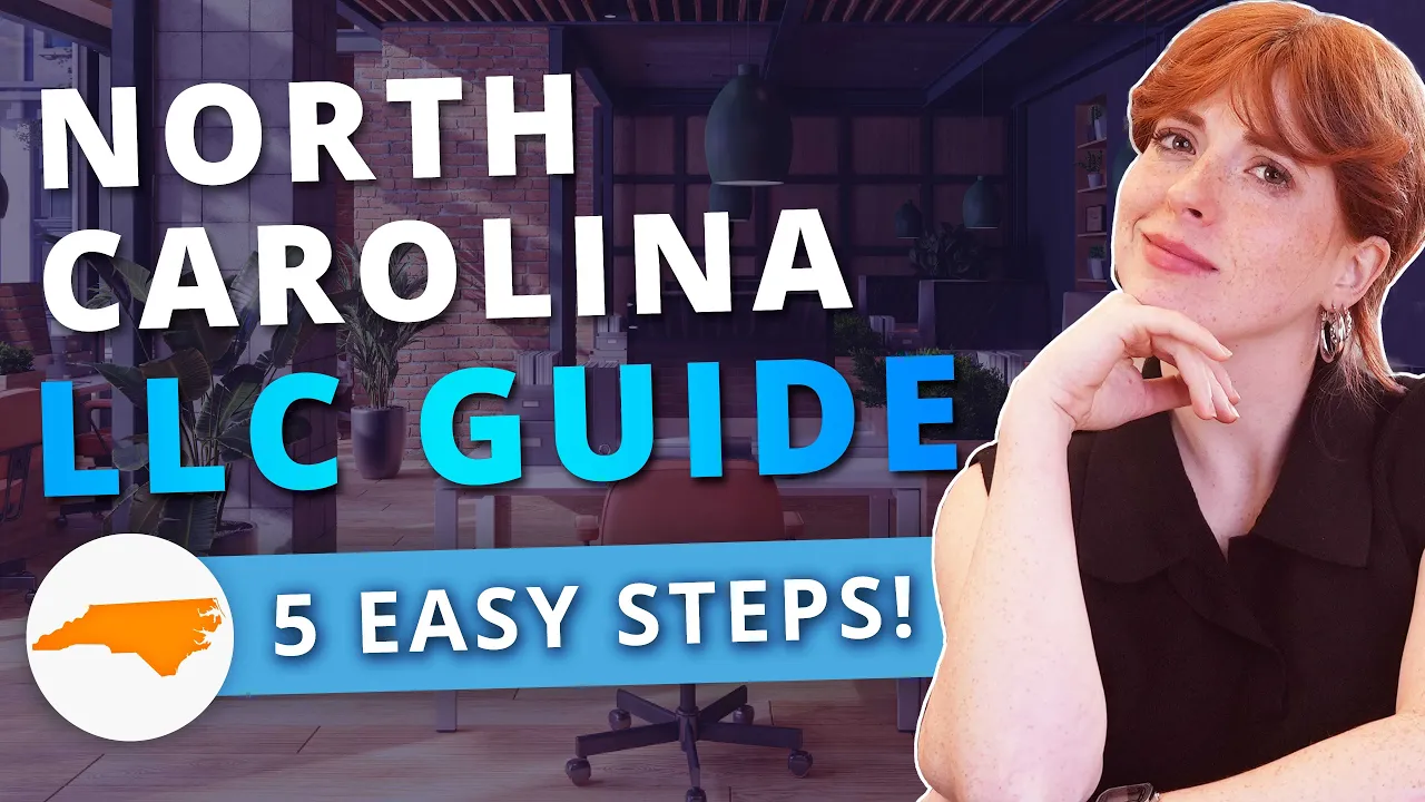 North Carolina LLC - How to Start an LLC in North Carolina Step by Step Guide