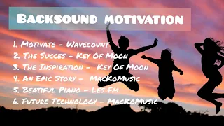 Download BACKSOUND TERBAIK UNTUK VIDEO MOTIVASI #backsound #vlog #motivation #motivasi #sukses #nocopyright MP3