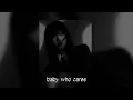 Download Lagu baby who cares + (slowed +reverb)