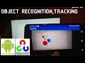 Object recognition and tracking OpenCV Android