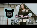 Download Lagu MUTIA AYU - JURAGAN EMPANG