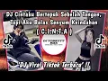 Lagu DJ CINTAKU BERTEPUK SEBELAH TANGAN BERTAHAN SATU C.I.N.T.A VIRAL TIKTOK JEDAG JEDUG MANGKANE TERBARU