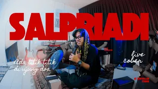 Download SAL PRIADI – Ada Titik-Titik di Ujung Doa (Live Cover Session) by Zuhaery MP3