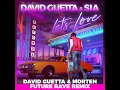 Let's Love (David Guetta & MORTEN Future Rave Remix) (Extended)