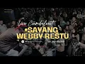 Lagu SAYANG - WEBBY RESTU LIVE SHOW