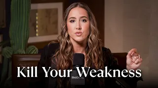 8 Tips For Killing Weakness (From Someone Who Learned The Hard Way)