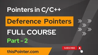 Dereferencing Pointers in Full Course - Pointers in for Beginners