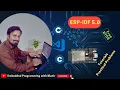 2-1 ESP Build System part 1