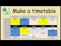 How to make a timetable in Excel