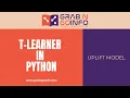 T Learner Uplift Model for Individual Treatment Effect in Python Machine Learning