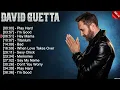 Download Lagu David Guetta Best EDM Playlist 2023 - Greatest Hits - Best Collection Full Album