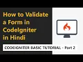 Codeigniter Basic Tutorial - How to Validate a Form in Codeigniter