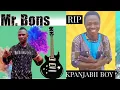 Lagu MR BONS. I CONTRIBUTED SONG TO THE LATE (KPANJABII BOY)