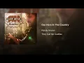 Out Here In The Country (Album Version)