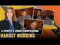 Cases to Watch While You Work Compilation The People s Court