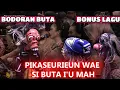 Lagu BODORAN BUTA BUTA LUCU PGH3 DI BONUSAN LAGU ANYAR - WAYANG GOLEK PUTRA GIRIHARJA3 H. DADAN SUNANDAR