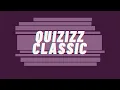Classic | Quizizz Soundtrack 01