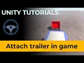 Unity Truck Trailer - Attach Trailer in game
