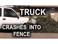 Truck takes down fence in Hesperia