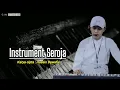 Download Lagu Allginanjar - INSTRUMENT SEROJA || Lagu Melayu Bikin Sedih
