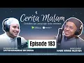 Lagu 🔴 (LIVE) CERITA MALAM EPISODE 183 || Habib Ahmad Mujtaba bin Shahab \u0026 Sayyid Muhammad bin Jindan