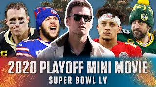 2020 Playoffs NFL Mini Movie From Henne s Late-Game Heroics to Brady s 7th Ring