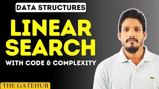 Linear Search Algorithm Iterative Recursive Code Complexity GATE CSE