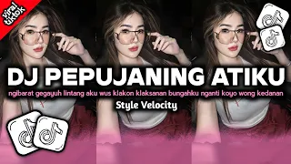 dj ngibarat gegayuh lintang aku wus klakon klaksanan dj pepujaning atiku velocity style viral 