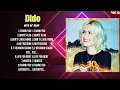 Download Lagu Dido Greatest Hits 2024- Pop Music Mix - Top 10 Hits Of All Time