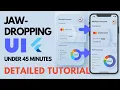 Build Amazing UI in flutter Detailed Tutorial Learn to make complex UI easily