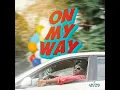 Lagu Ablord - On My Way (Performance Video)