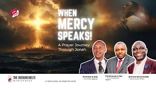 WHEN MERCY SPEAKS A Prayer Journey Through Jonah Sept 1 2025 Live Prayer Day 