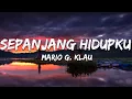 Download Lagu Mario G. Klau - Sepanjang Hidupku (Lirik/Lyrics)