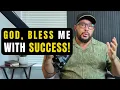 GOD BLESS ME WITH SUCCESS Powerful Prayer for Success Favor