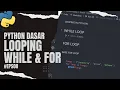 How to Loop With While and For Loops in Python - PYTHON TUTORIAL FOR BEGINNERS