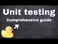 Unit testing - A comprehensive guide for beginner intermediate developers 4 hour course