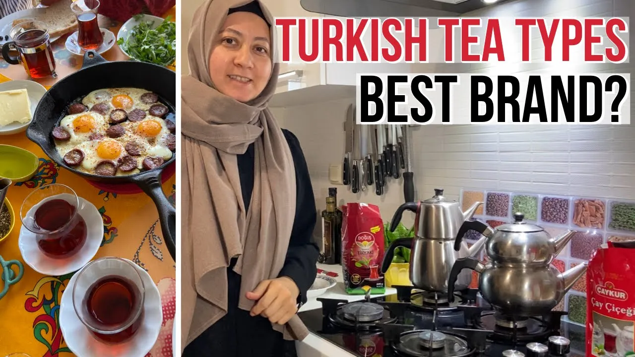 Turkish Tea Types / Best Brand? & Lets Try!