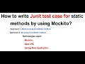 How to write Junit test case for static methods by using Mockito Without using mockStatic