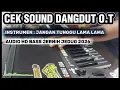 Lagu INSTRUMEN FULL DANGDUT ORGEN TUNGGAL [ JANGAN TUNGGU LAMA LAMA NO VOKAL