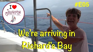 #E05 We arrive in Richards Bay