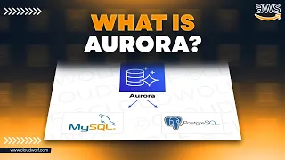 Amazon Aurora Explained