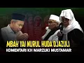 Download Lagu Viral‼️KH Nurul Huda Djazuli Ploso Komentari KH Marzuki Mustamar