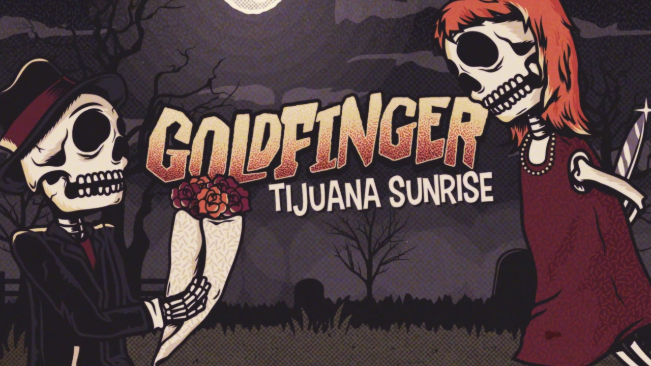 Goldfinger - Tijuana Sunrise
