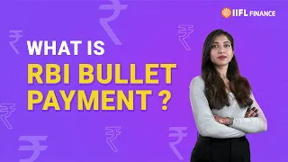 A gold loan without any EMI's? | What is RBI Bullet Payment? | IIFL Finance