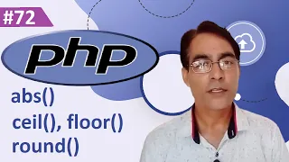 PHP Math function abs ceil floor and round PHP tutorial for beginners lesson - 72