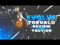 Evolve Torvald Review and Tactics