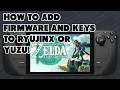 HOW TO INSTALL FIRMWARE AND KEYS ON Ryujinx AND Yuzu ON STEAM DECK