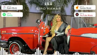 Lilu - Siro Hamar