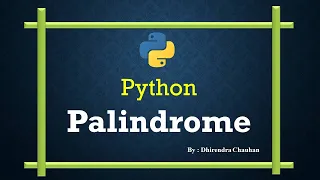 Python program to check if a string is palindrome or not