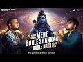 Lagu MERE BHOLE SHANKAR BHOLE NATH - BHAGAT DAS | SHOBI SARWAN | BUNNY BEATS | LATEST SHIV BHAJAN 2025